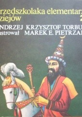 Okładka książki Przedszkolaka elementarz dziejów 2 Andrzej Krzysztof Torbus