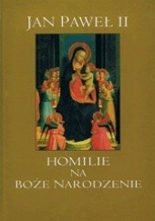 Okładka książki Homilie na Boże Narodzenie Jan Paweł II (papież)