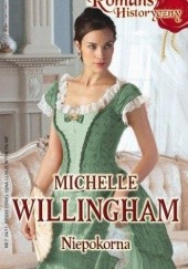 Okładka książki Niepokorna Michelle Willingham