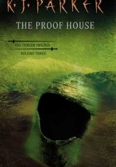 Okładka książki The Proof House K.J. Parker