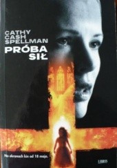 Okładka książki Próba sił Cathy Cash Spellman