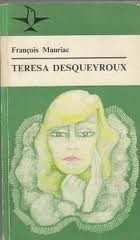 Okładka książki Teresa Desqueyroux François Mauriac