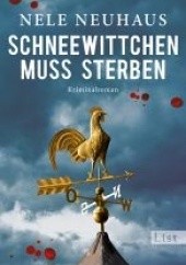 Okładka książki Schneewittchen muss sterben Nele Neuhaus