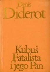 Okładka książki Kubuś Fatalista i jego Pan Denis Diderot