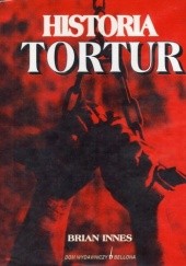 Okładka książki Historia tortur Brian Innes