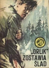 Okładka książki "Orlik" zostawia ślad Zenon Strześniewski