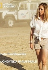 Okładka książki Blondynka w Australii Beata Pawlikowska