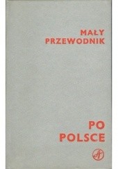 Okładka książki Mały przewodnik po Polsce praca zbiorowa