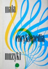 Okładka książki Mała encyklopedia muzyki praca zbiorowa