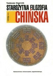 Okładka książki Starożytna filozofia chińska Tadeusz Czarnik