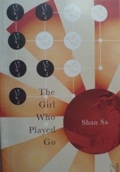 Okładka książki The Girl Who Played Go Sa Shan