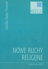 Okładka książki Nowe ruchy religijne Cecilia Gatto Trocchi