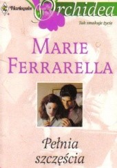 Okładka książki Pełnia szczęścia Marie Ferrarella