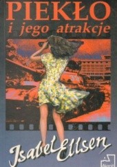 Okładka książki Piekło i jego atrakcje Isabel Ellsen