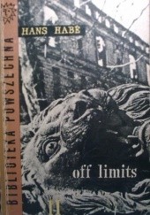 Okładka książki Off limits. Tom II Hans Habe