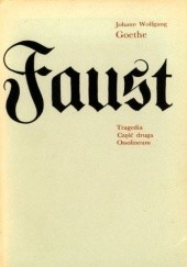 Okładka książki Faust. Tragedia. Część druga Johann Wolfgang von Goethe