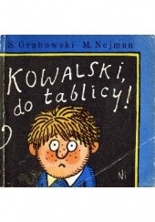 Okładka książki Kowalski, do tablicy! Sławomir Grabowski, Marek Nejman