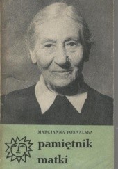 Okładka książki Pamiętnik matki Marcjanna Fornalska
