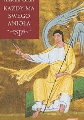Okładka książki Każdy ma swojego anioła Anselm Grün OSB