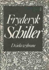 Okładka książki Dzieła wybrane Friedrich Schiller