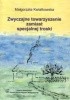 Okładka książki Zwyczajne towarzyszenie zamiast specjalnej troski Małgorzata Kwiatkowska