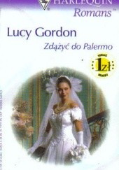 Okładka książki Zdążyć do Palermo Lucy Gordon