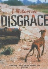 Okładka książki Disgrace John Maxwell Coetzee