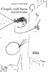 Okładka książki Chagall, czyli burza zaczarowana Raïssa Maritain