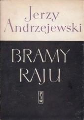 Okładka książki Bramy raju Jerzy Andrzejewski