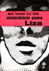 Okładka książki Uśmiechnięta panna Liza Roman Jaworowski, Jerzy Andrzej Salecki