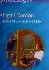 Okładka książki Sanatorium nad morzem Abigail Gordon