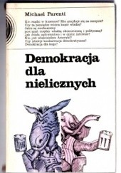 Okładka książki Demokracja dla nielicznych Michael Parenti