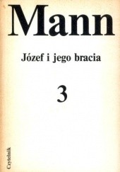 Okładka książki Józef i jego bracia. Tom 3 Thomas Mann
