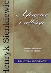 Okładka książki Aforyzmy i refleksje Henryk Sienkiewicz