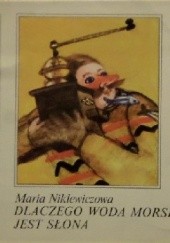 Okładka książki Dlaczego woda morska jest słona Maria Niklewiczowa