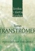 Okładka książki Podsłuchany horyzont. Wybór wierszy Tomas Tranströmer