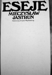 Okładka książki Eseje Mieczysław Jastrun