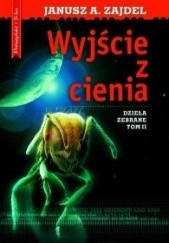 Okładka książki Wyjście z cienia Janusz A. Zajdel