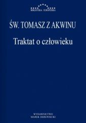 Okładka książki Traktat o człowieku św. Tomasz z Akwinu