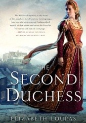 Okładka książki The second duchess Elizabeth Loupas