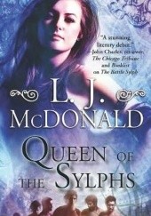 Okładka książki Queen of the Sylphs L.J. McDonald