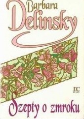 Okładka książki Szepty o zmroku Barbara Delinsky