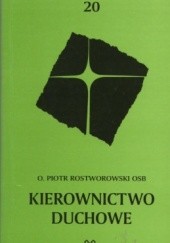Okładka książki Kierownictwo duchowe Piotr Rostworowski OSB