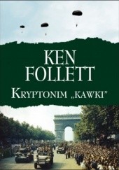 Okładka książki Kryptonim „Kawki” Ken Follett