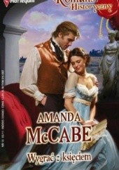 Okładka książki Wygrać z księciem Amanda McCabe