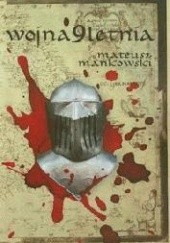 Okładka książki Wojna dziewięcioletnia Mateusz Mańkowski