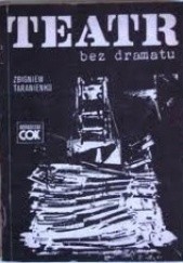 Okładka książki Teatr bez dramatu Zbigniew Taranienko