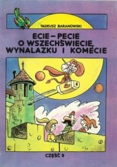 Okładka książki Ecie-pecie o wszechświecie, wynalazku i komecie. Część II Tadeusz Baranowski