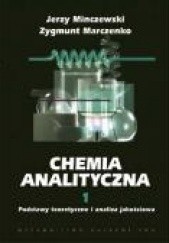 Okładka książki Chemia analityczna Zygmunt Marczenko, Jerzy Minczewski