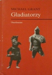 Okładka książki Gladiatorzy Michael Grant